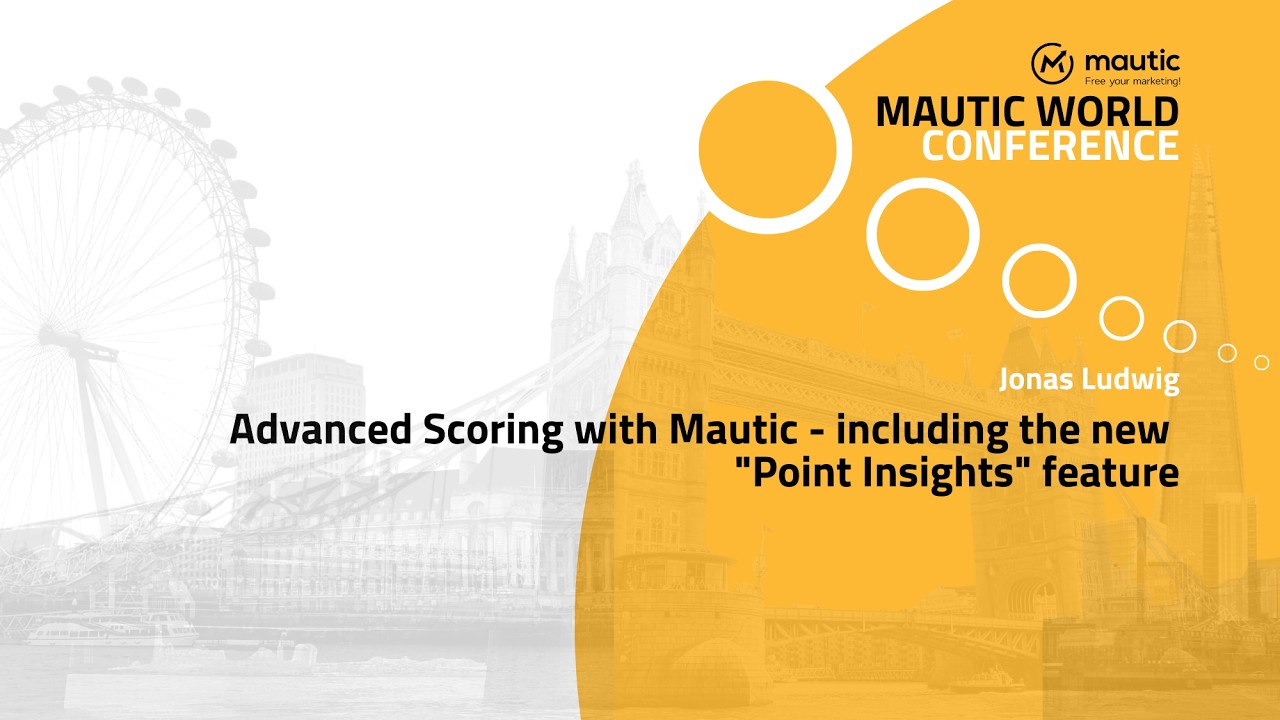 Advanced Scoring with Mautic - including the new 