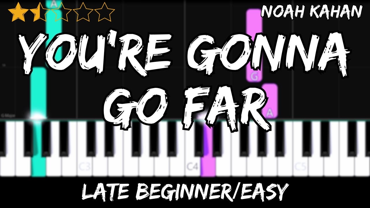 Noah Kahan - You're Gonna Go Far - Late Beginner/Easy Beginner Piano Tutorial - For 2 Hands
