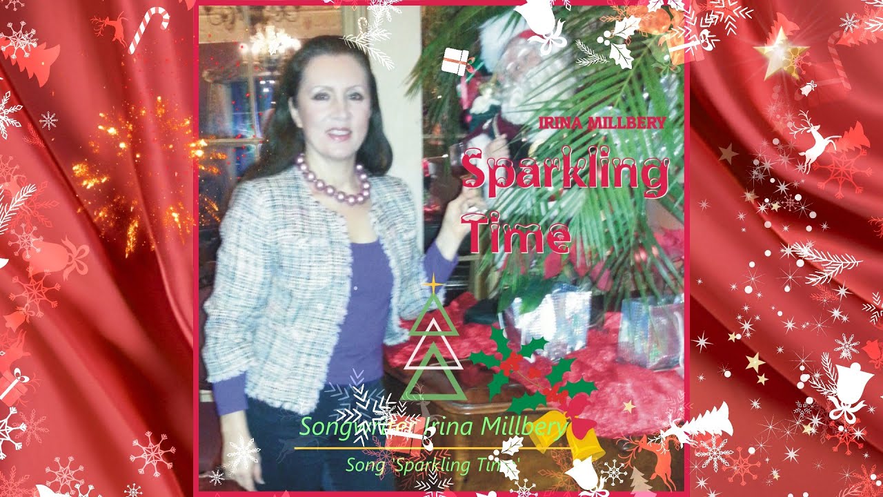 Songwriter Irina Millbery. Song 'Sparkling Time'.