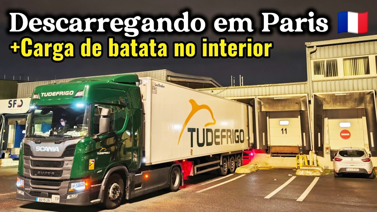 Descarregando em Paris 🇨🇵 + Carga de batata no interior.