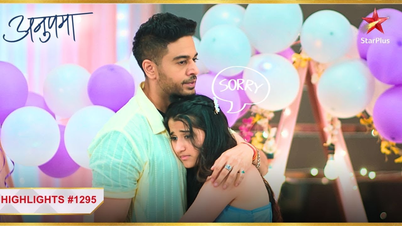 Adhya ne bola Anuj ko sorry! | Ep.1295 | Latest | Anupama | Mon-Sun | 10PM