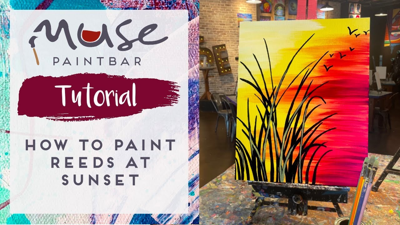 Tutorial: How to Paint Reeds at Sunset