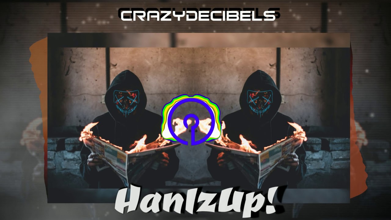 Crazy Decibels - HandzUp!