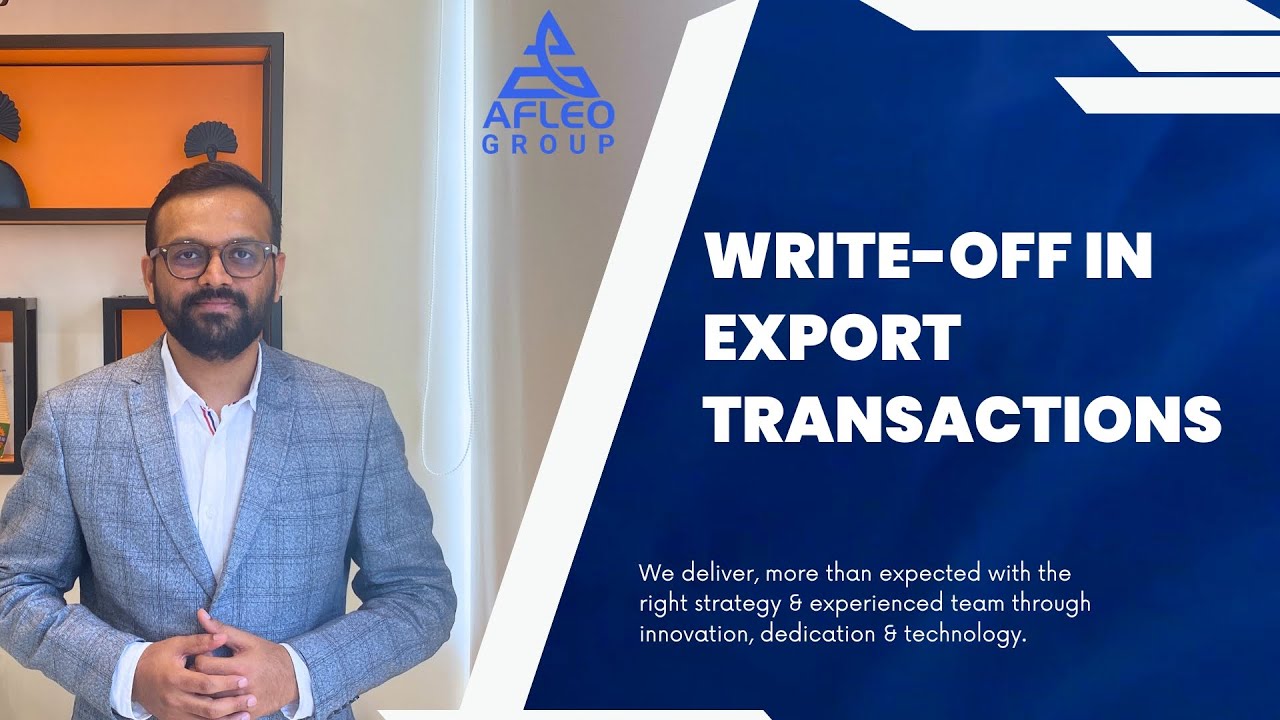Write-off in Export Transactions - Meaning, Limit, Conditions, Process, Documents, Role of Banks/RBI
