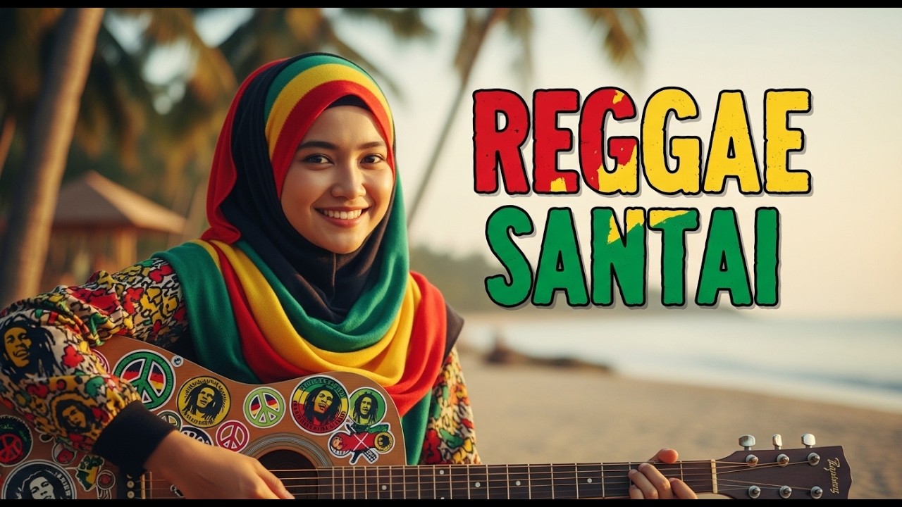 Reggae Santai Nonstop 🌴 Musik Enak Didengar Sepanjang Hari