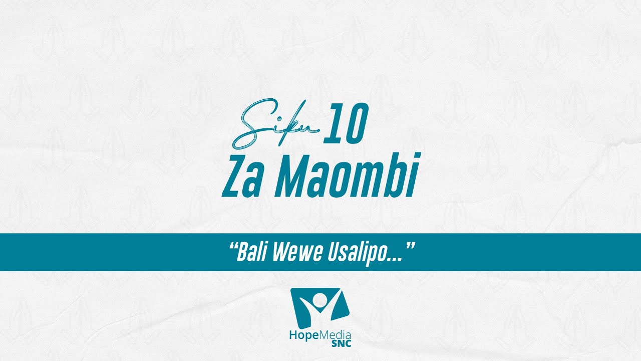#LIVE : SIKU YA 03 | SIKU 10 ZA MAOMBI - KIRUMBA SDA CHURCH NA MCH. PAUL SEMBA & MRS. DEBORA URIO