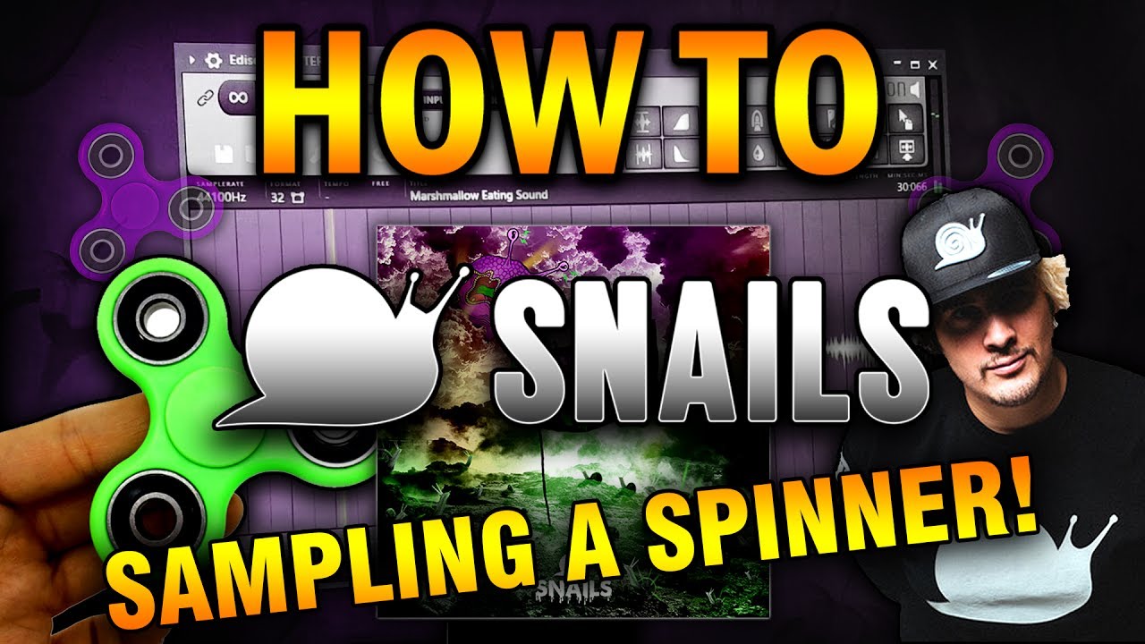 COMO SER SNAILS SAMPLEANDO UN SPINNER
