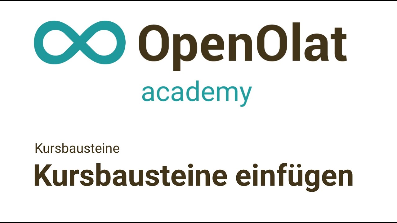 Kursbausteine einfügen (Kursbausteine, OpenOlat Academy Basics I-4)