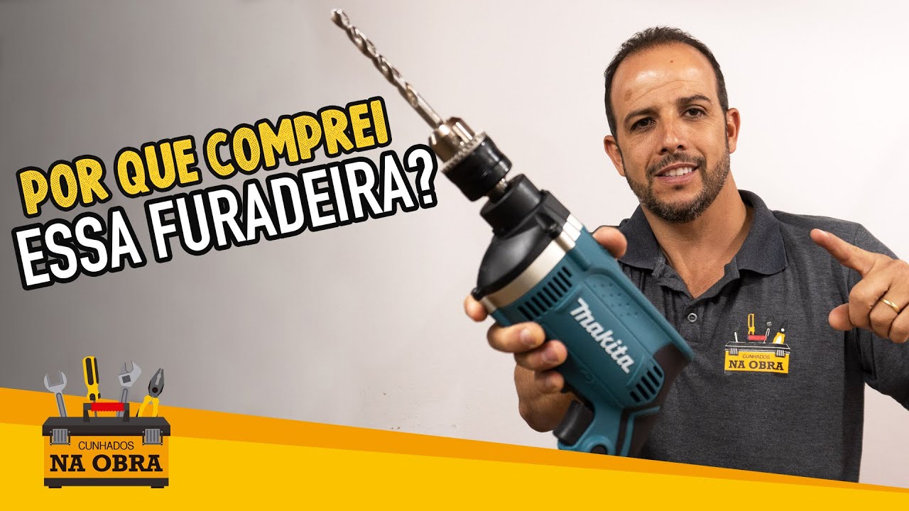 Por Que Comprei a Furadeira Makita HP1630