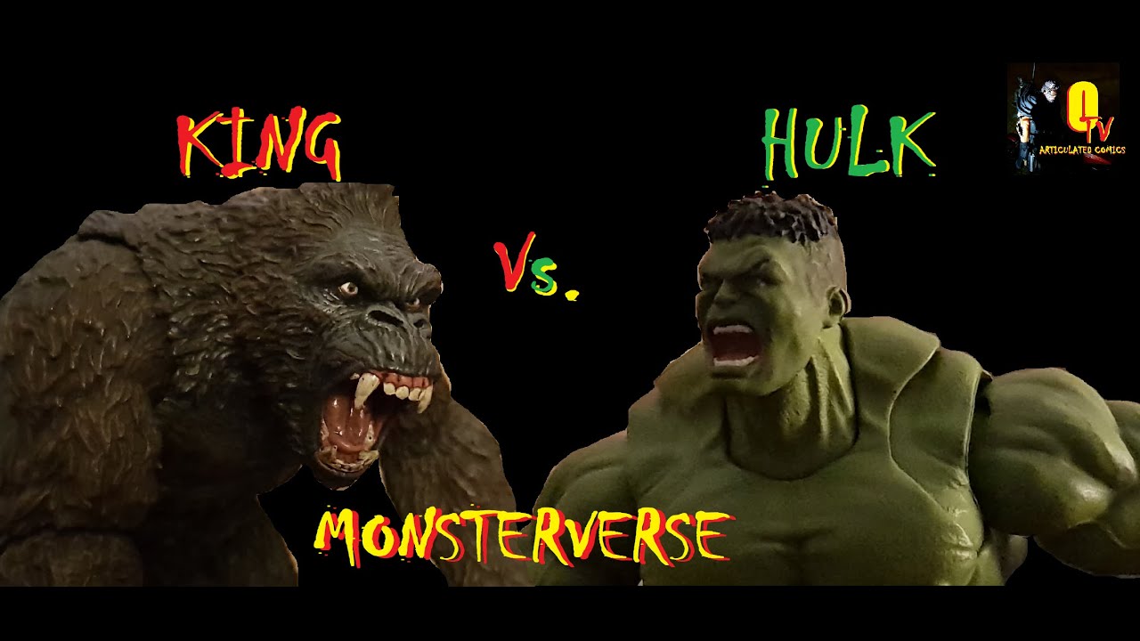King Vs Hulk, MonsterVerse, Stop Motion, King Kong Vs The Hulk, Otv, Animation