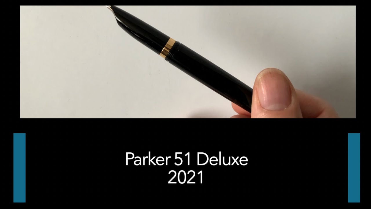 Parker 51 Deluxe 2021