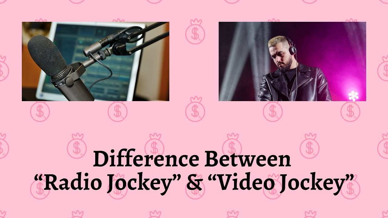 Difference Between Radio Jockey and Video Jockey | Exploring the Worlds of Radio and Video Jockeys