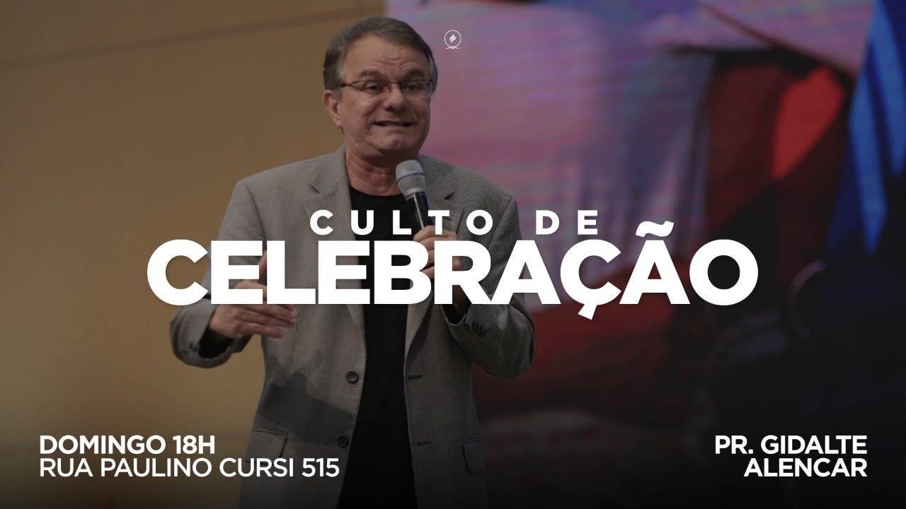 Culto de Celebração / Pr. Gidalte Alencar / 05/09/2021