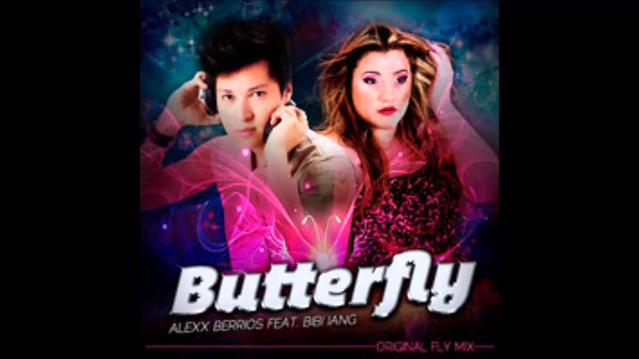 Alexx Berrios & Bibi Iang - Butterfly (Original Fly Mix)