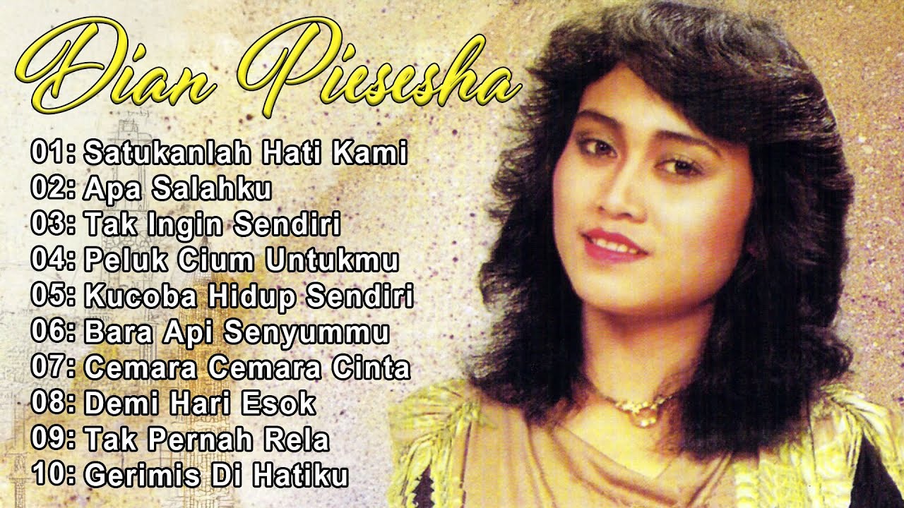 Tembang Lawas dan Terbaik Dian Piesesha | LAGU NOSTALGIA 80 90AN Pilihan Terbaik