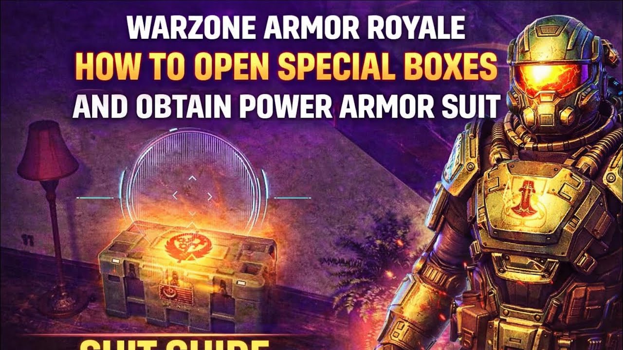 WARZONE ARMOR ROYALE HOW TO OPEN SPECIAL BOXES AND OBTAIN ARMOR SUIT GUIDE BLACK OPS 7 