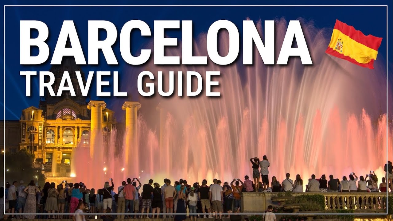 ➡️ all you need to know about BARCELONA 🇪🇸 #045