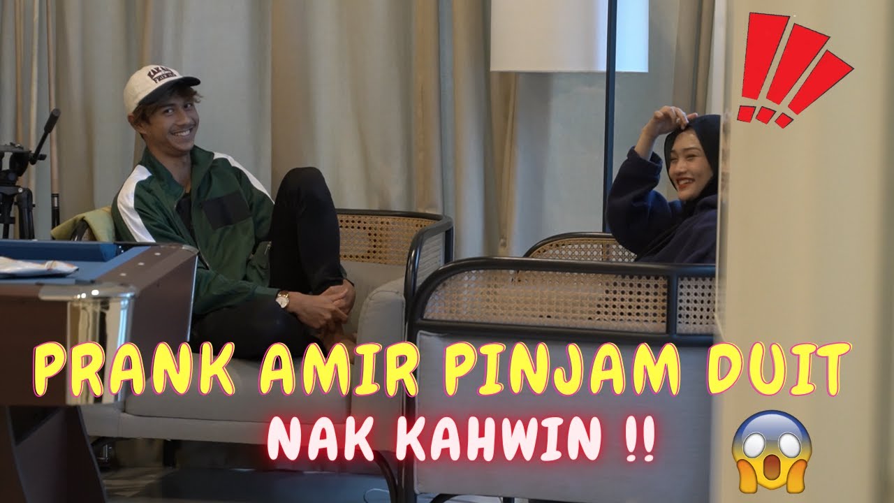 AMIR NAK PINJAM DUIT SEBAB NAK KAHWIN !! - PRANK SEMUA ORANG