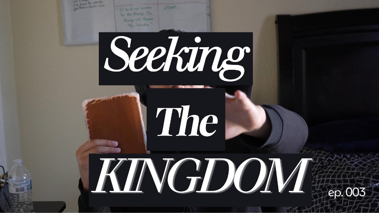 Seeking the Kingdom