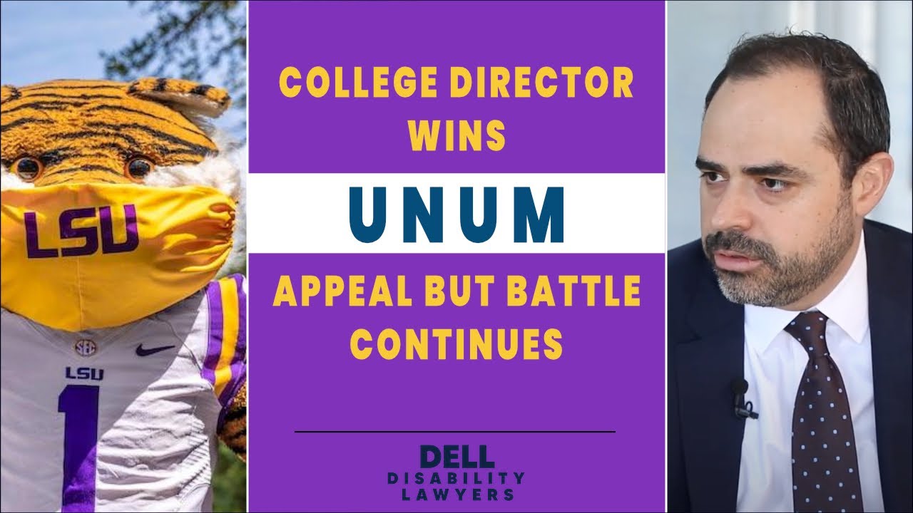 Louisiana State College Director Wins Unum LTD Appeal But Then Denied Again