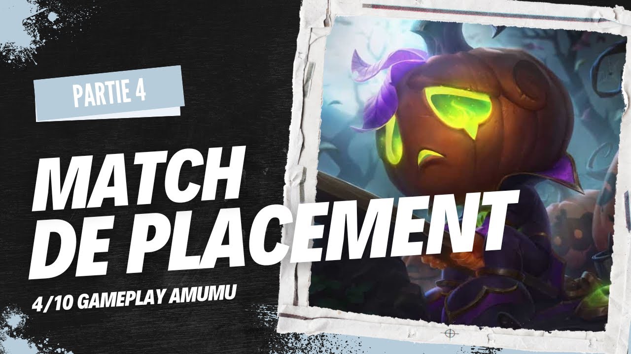 [LEAGUE OF LEGENDS] QUATRIEME GAME SOLOQ - MATCH DE PLACEMENT 4/10 - PARTIE 4