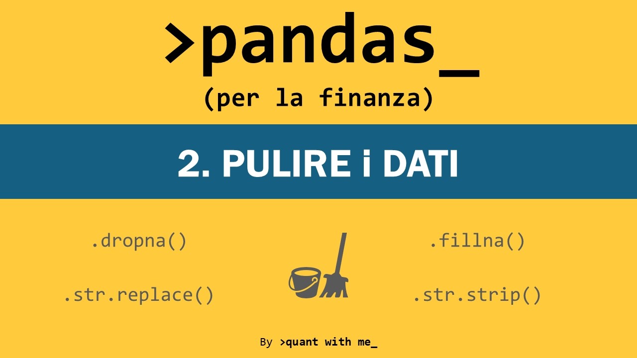 📊 PULIRE i DATI: valori nulli, duplicati e sottostringhe 🐼 Pandas per la Finanza - Ep.2