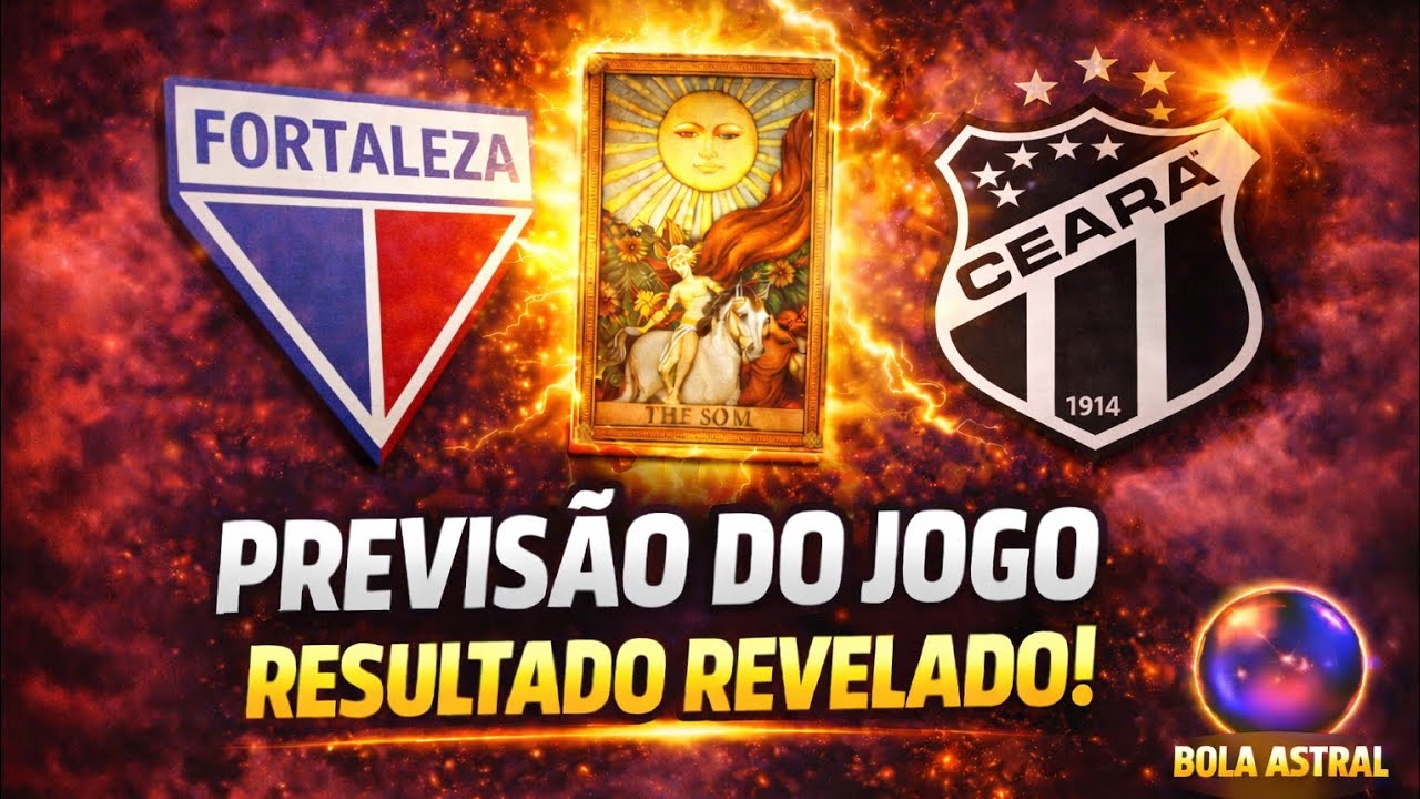 FORTALEZA X CEARÁ - 1⁰ JOGO FINAL CEARENSE 2026 - PREVISÃO DO ORÁCULO!