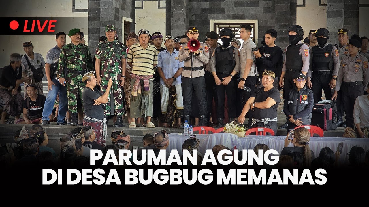 🔴SEPUTAR BALI Paruman Agung di Desa Bugbug Memanas Hingga MBG Klarifikasi Soal Sungai di Dalam Mall