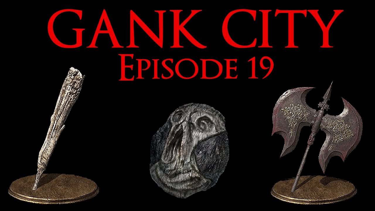 Dark Souls 3 PVP - Gank City: Hello Edition