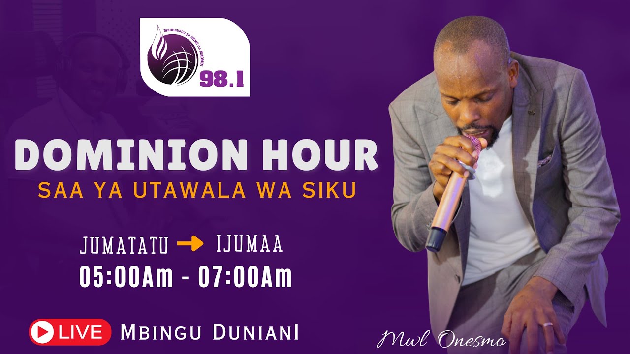 🔴KARIBU KATIKA KIPINDI CHA DOMINION HOUR NA MTUMISHI WA MUNGU MWL. ONESMO