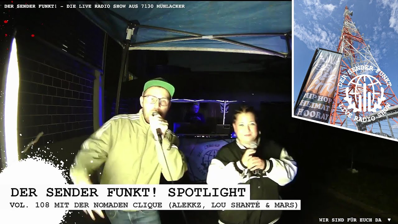 Der Sender funkt! Vol.108 Outdoor Special - Live Rap mit der Nomaden Clique