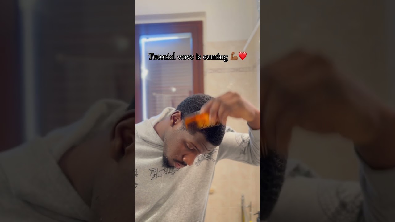 Tuto waves ? Commente 💪🏾🔥