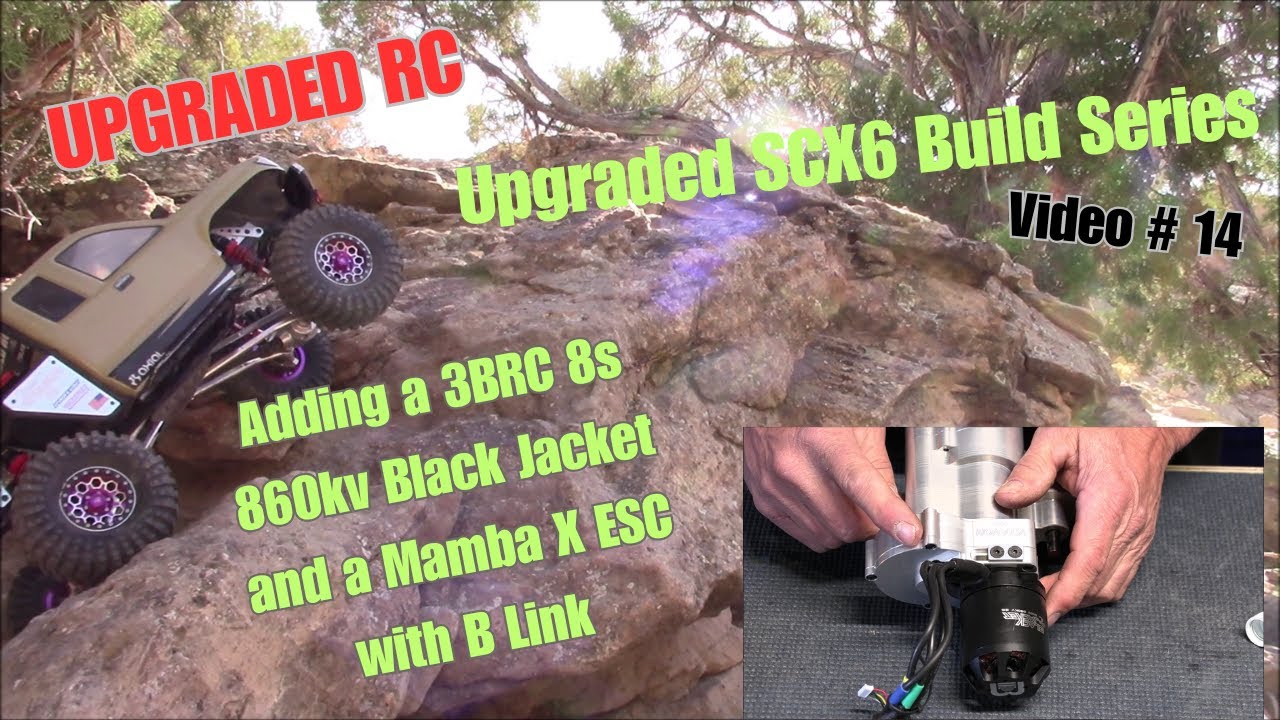 Upgraded SCX6 Build Series Video # 14 ESC and Motor swap out