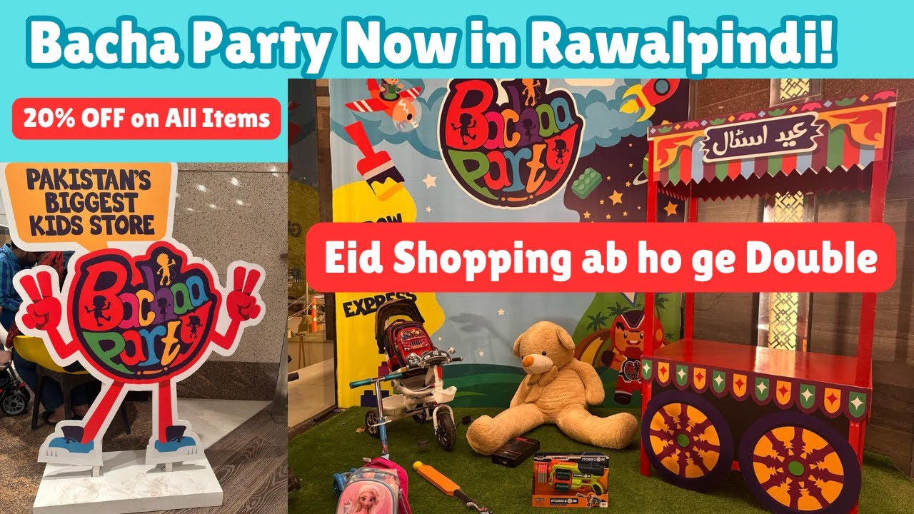 🛍️ Bacha Party Now in Rawalpindi! 🎉 | 20% OFF on All Items | Madison Square Mall
