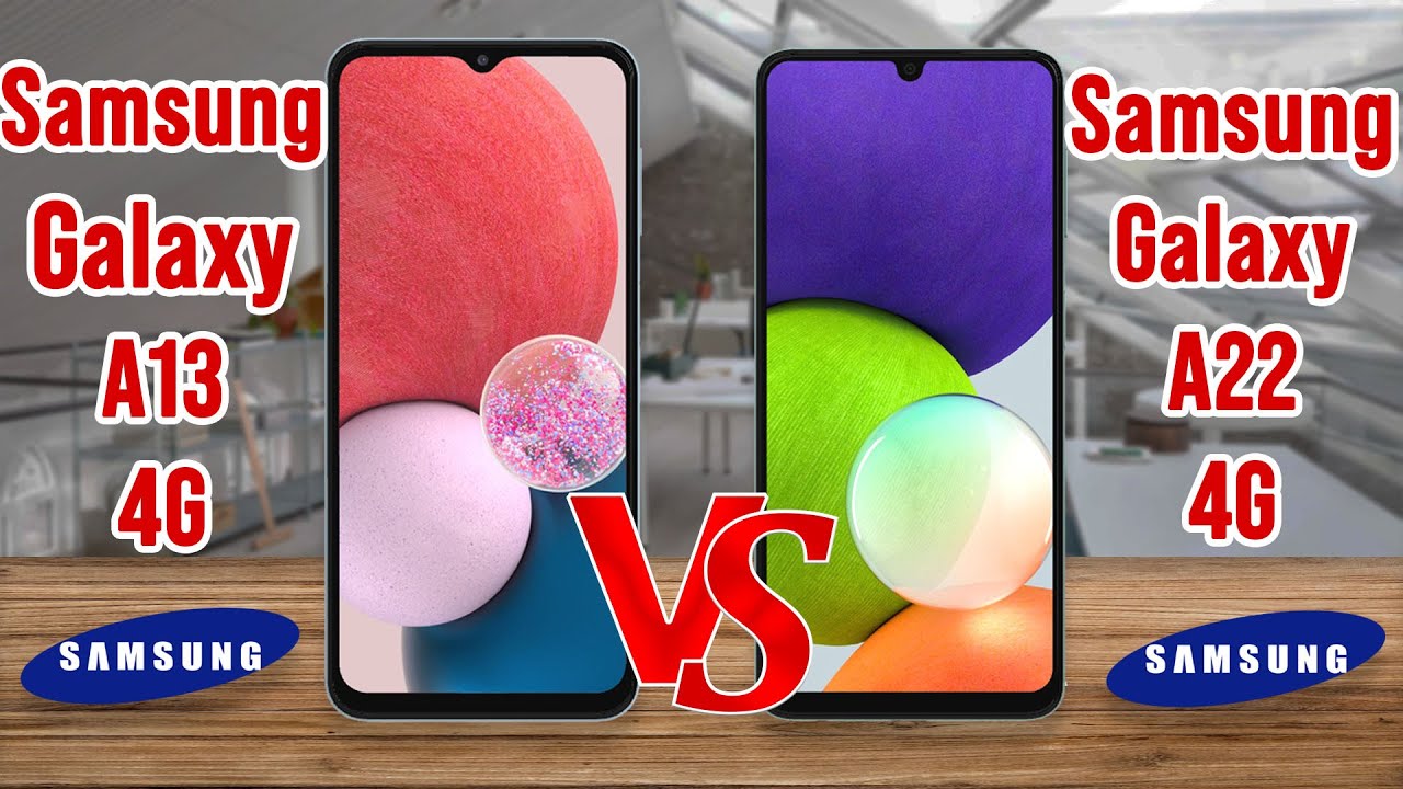 Samsung Galaxy A13 4G vs Samsung Galaxy A22 4G | comparison and spec