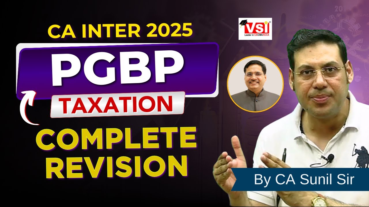 PGBP in One Shot | CA Inter May 2025 Taxation | Most Important Points & Quick Revision | VSI Jaipur
