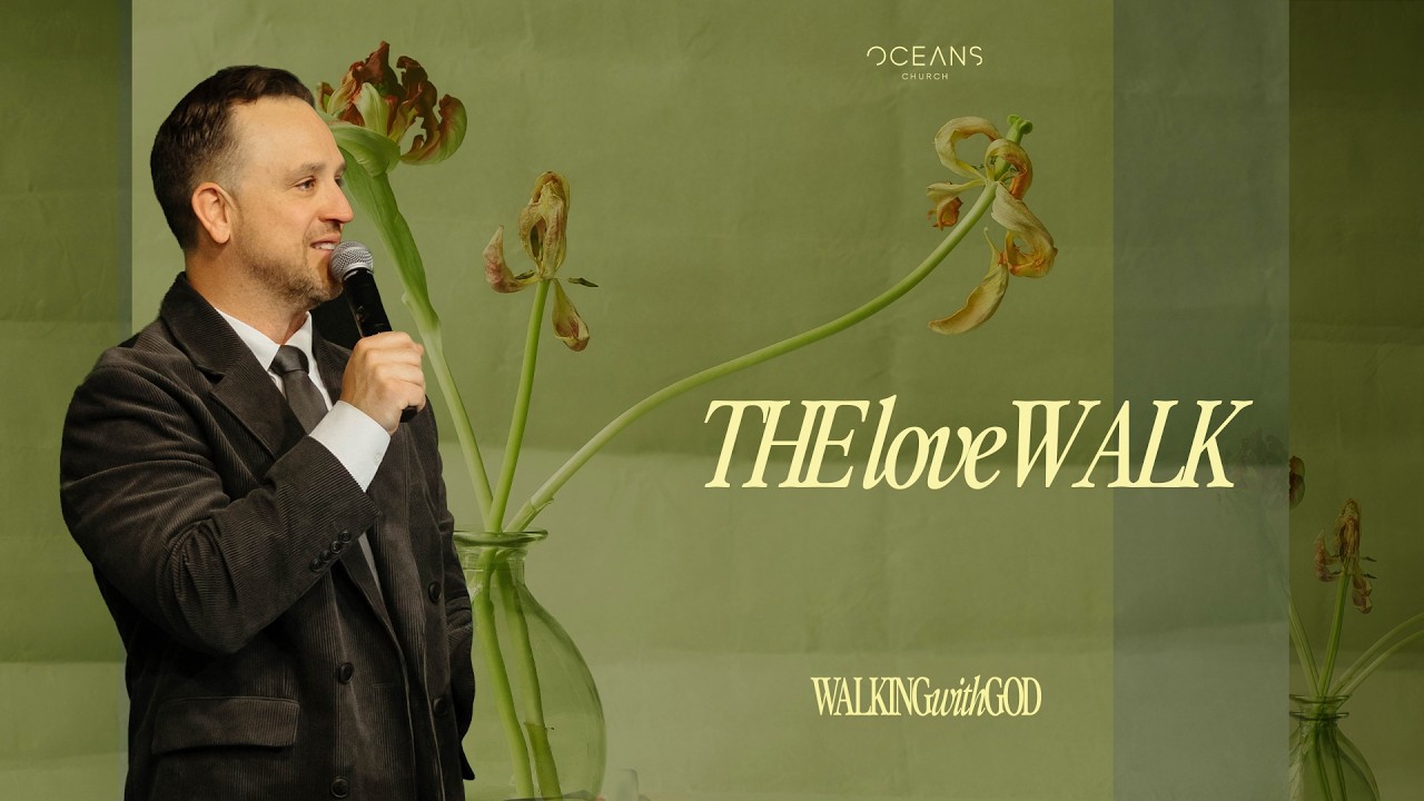 Pastor Mark Francey | The Love Walk | 02/15/25