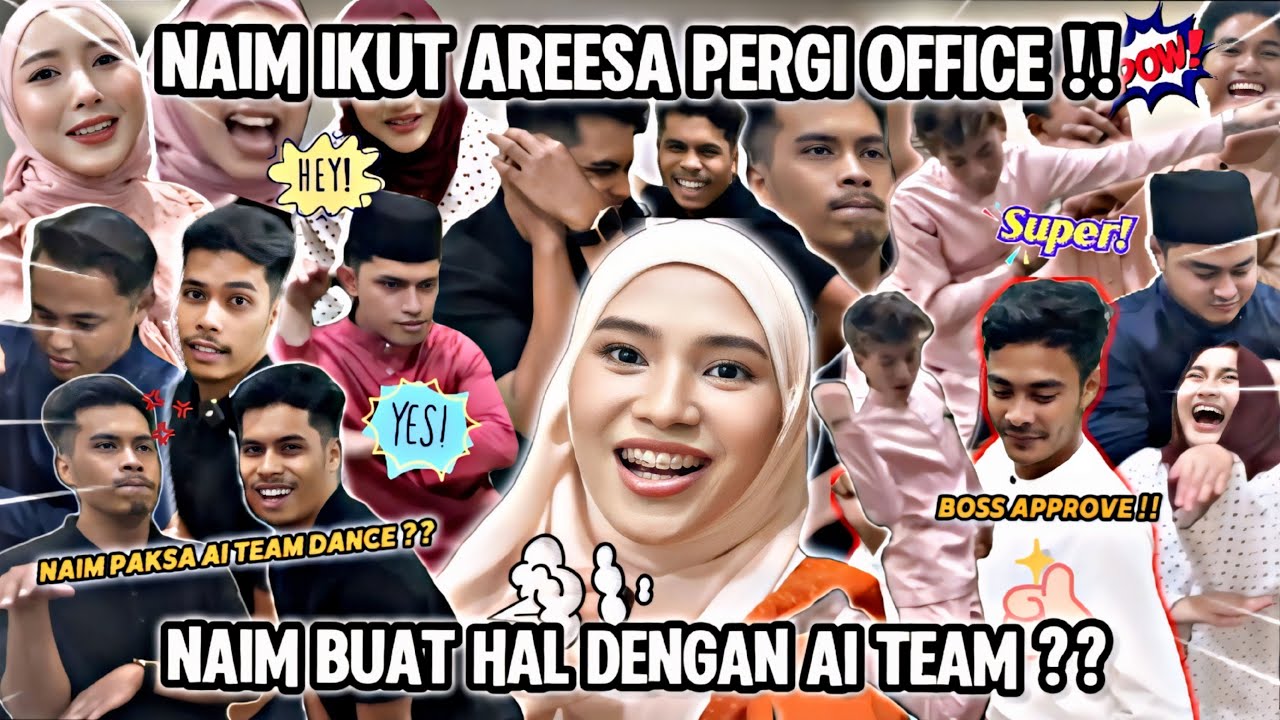 NAIM IKUT AREESA PERGI OFFICE? NAIM BUAT HAL DEKAT OFFICE???