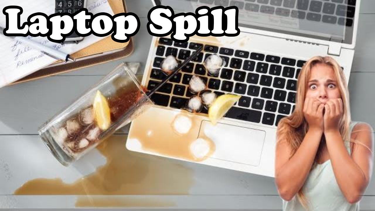 💻 I spilled something on my Laptop!