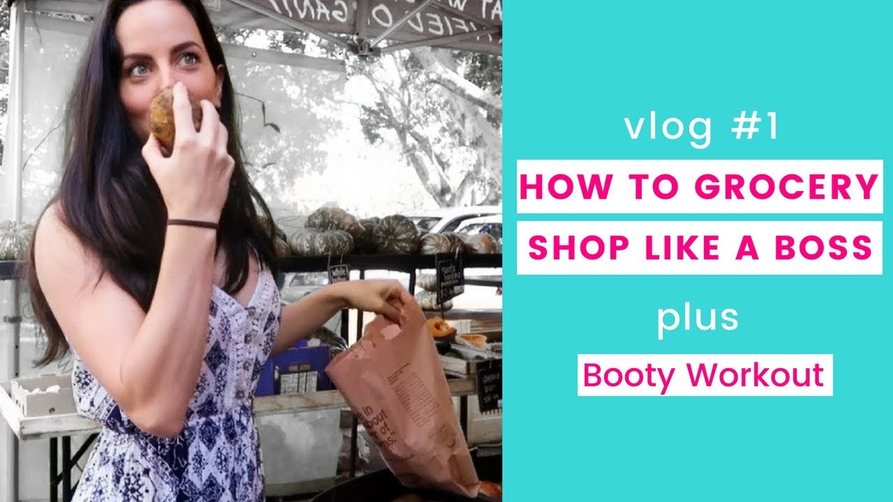 VLOG #1 | Farmer's Market Haul & Booty Workout