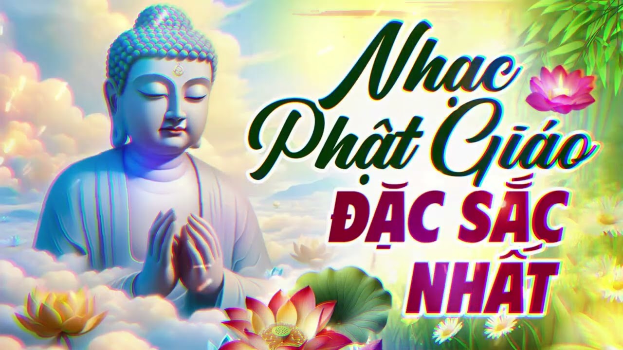 Ca Nhạc Phật Giáo Mới Nhất  - Nhạc Phật Hay Nghe Lòng An Yên - Giảm căng thẳng, lo lắng