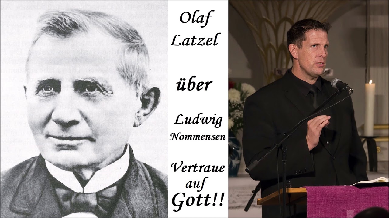 Vertraue auf Gott! (Ludwig Nommensen) - Olaf Latzel