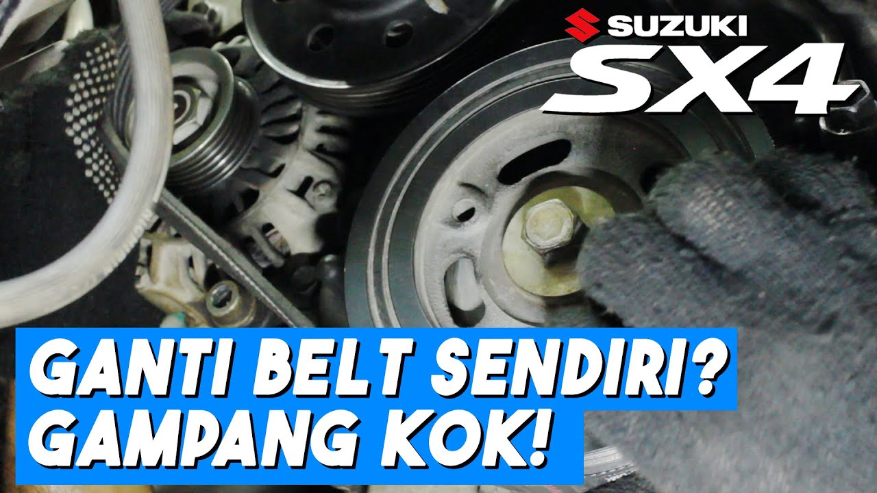 Mengganti Belt Alternator & Belt AC - Suzuki SX4 X-Over