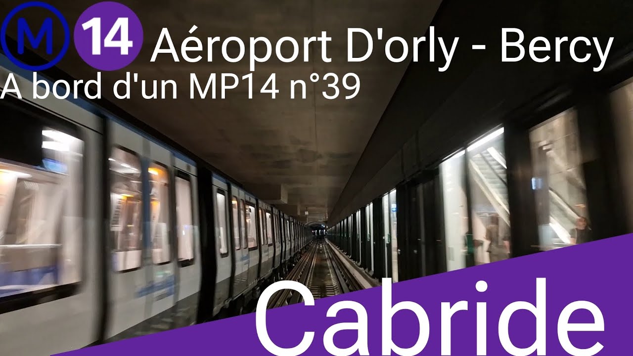 Ligne 14 Métro de Paris | Aéroport d'Orly - Bercy