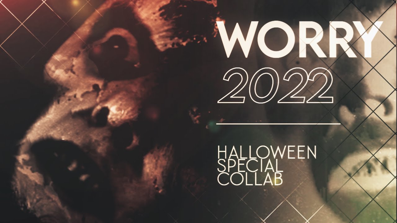 【WORRY】HALLOWEEN SPECIAL COLLAB 2022
