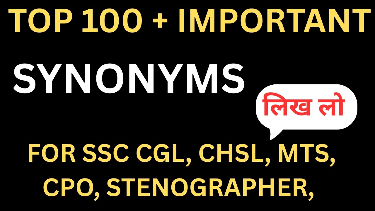 Top Important Synonyms || Synonyms For  SSC CGL, MTS, CHSL, CPO SI || Synonyms || Antonyms || Vocab