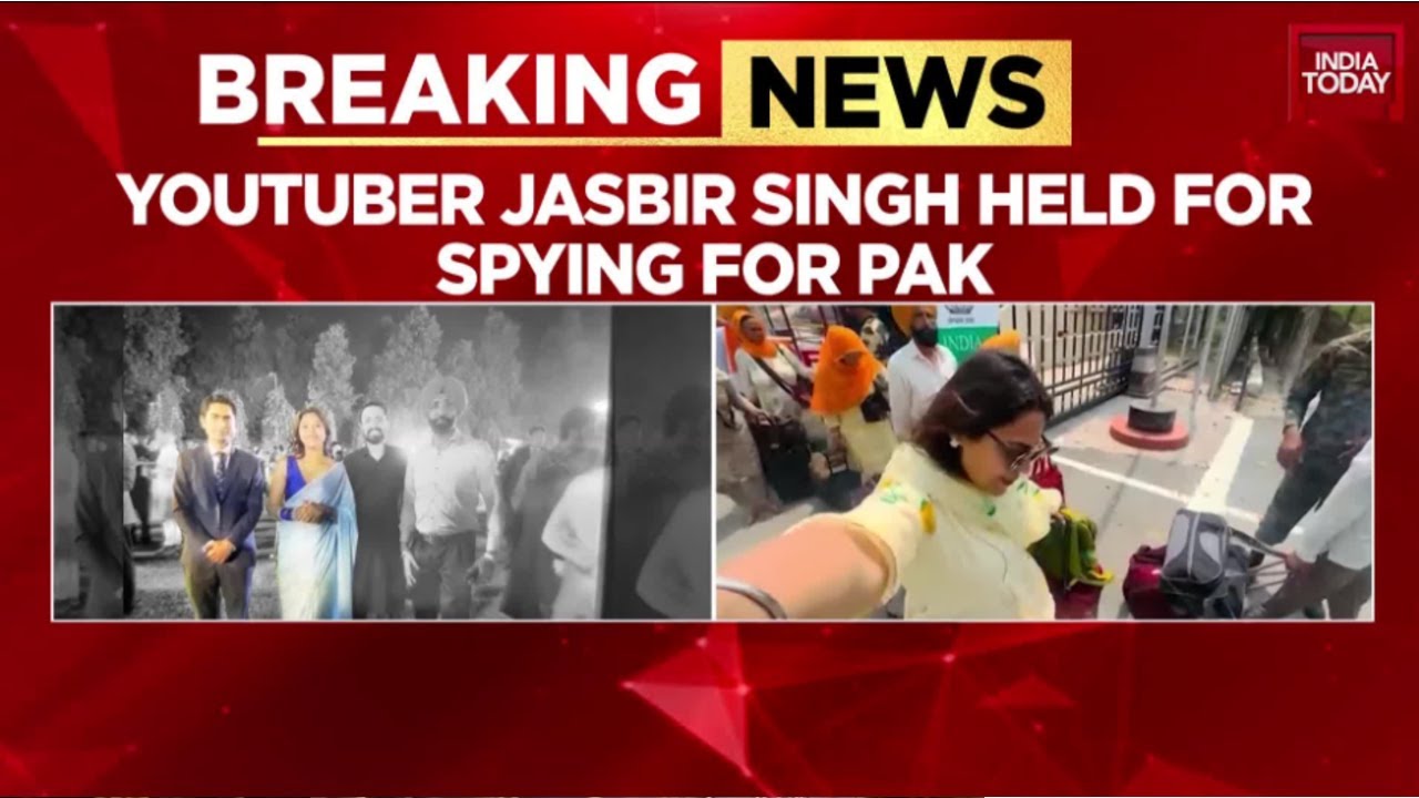 YouTuber Jasbir Singh Arrested For Spying For Pakistan, Linked To Jyoti Malhotra Case | India Today