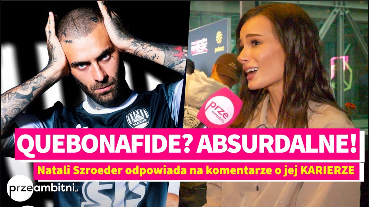 Natalia Szroeder OSTRO odpowiada - poszło o QUEBONAFIDE! ABSURDALNE?