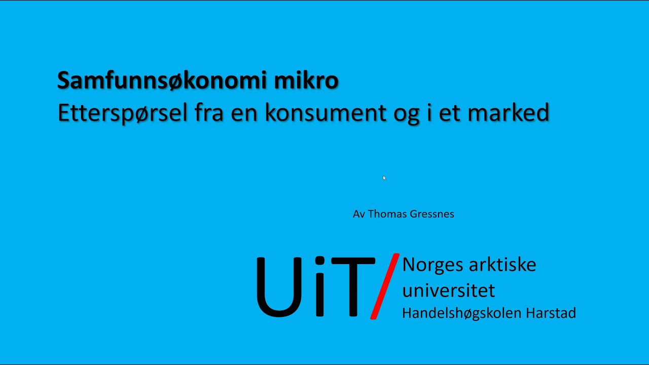 Etterspørsel fra en konsument, og markedets etterspørselskurve