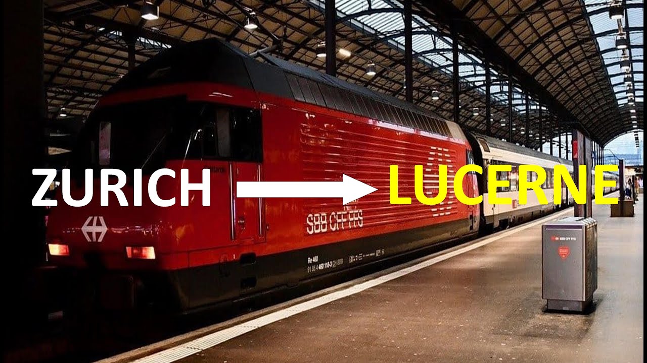 HOW TO GET FROM ZURICH AIRPORT TO LUCERNE BY TRAIN